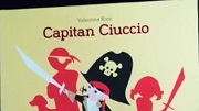 Ti racconto una favola: "Capitan ciuccio"